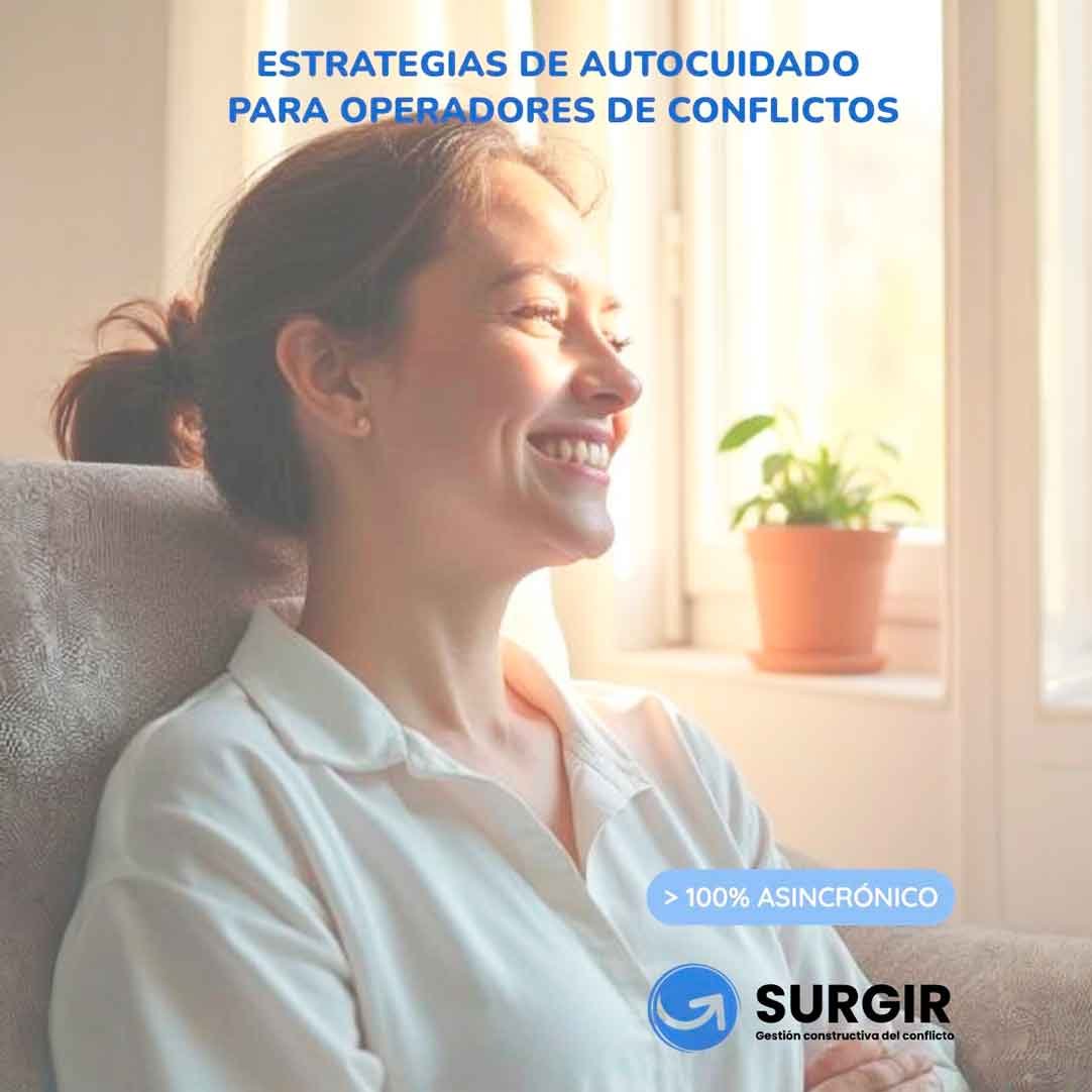ESTRATEGIAS DE AUTOCUIDADO PARA OPERADORES DE CONFLICTOS