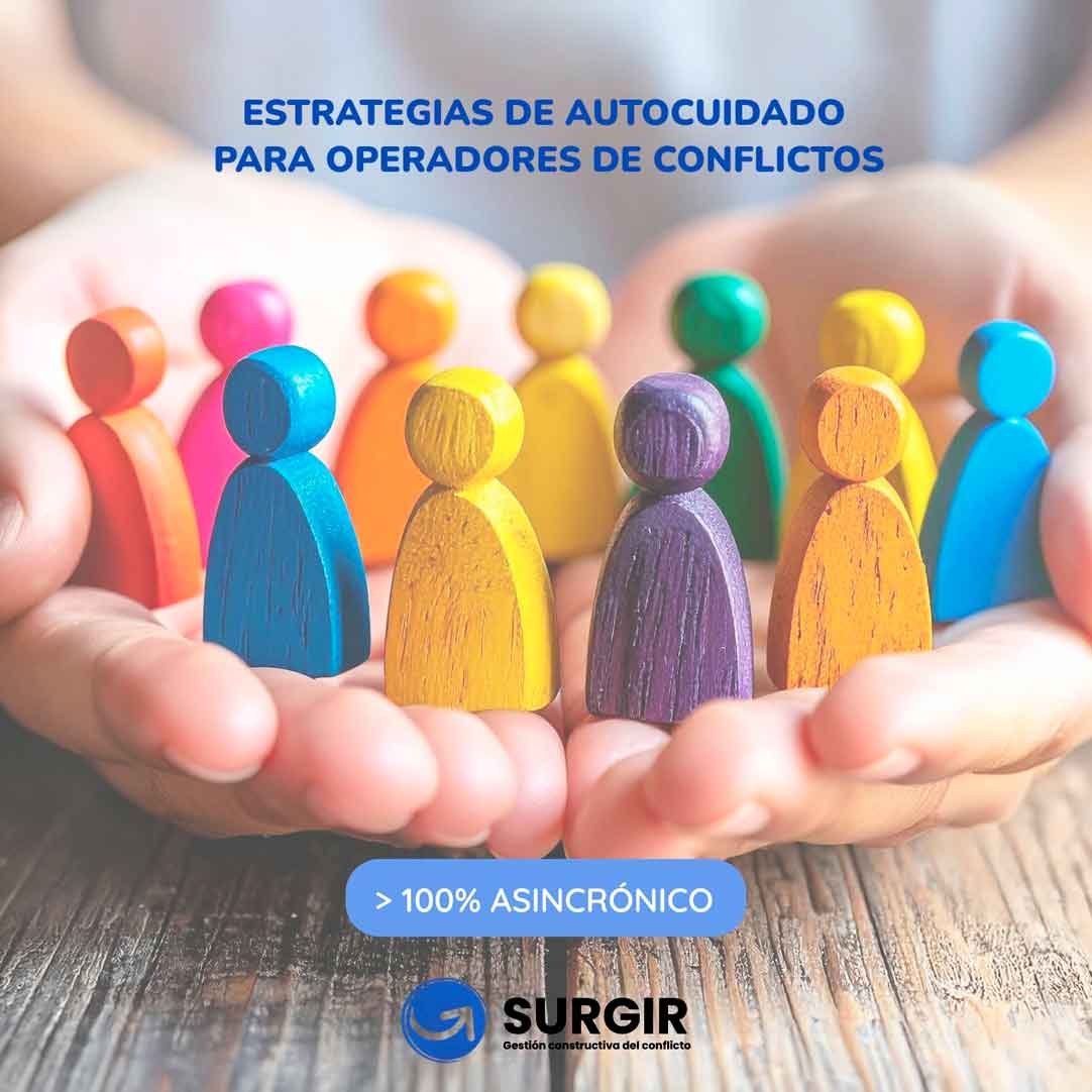 Estrategias de Autocuidado para operadores de conflictos
