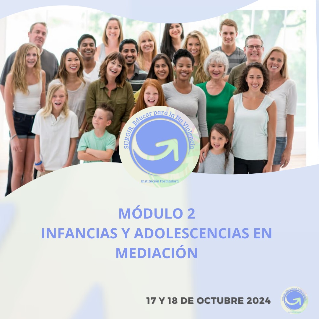 MÓDULO 2 INFANCIAS Y ADOLESCENCIAS EN MEDIACIÓN